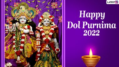 Happy Dol Purnima 2022 Greetings: Send Holi Messages, WhatsApp Status, Dol Jatra HD Images, Facebook Greetings, Telegram Photos and Colourful GIFs to Celebrate the Festival