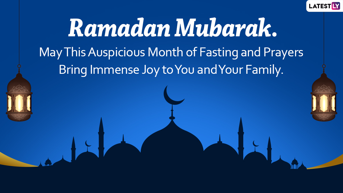 Ramadan Mubarak 2022 Messages: Send Ramazan Kareem Greetings, HD Wallpapers,  WhatsApp Stickers, Quotes, SMS And Sayings To Celebrate The Pious Month |  🙏🏻 LatestLY