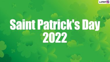 When Is Saint Patrick's Day 2022? Know Date, Traditions And Significance Of Celebrating The Feast Day Of St. Patrick