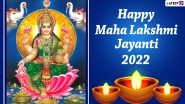 Happy Maha Lakshmi Jayanti 2022 Wishes: WhatsApp Messages, Quotes, SMS, Greetings and HD Images To Celebrate the Birthday of Goddess Laxmi
