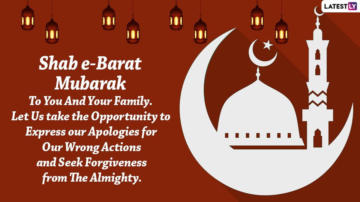 Shab e-Barat Mubarak 2022 Messages & HD Images: Quotes on Forgiveness,  Wishes, SMS, Wallpapers, Facebook Status and Sayings To Celebrate the Night  of Records | 🙏🏻 LatestLY