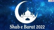 Shab e-Barat 2022 in India: Date, Rituals, Significance And Everything You Need to Know About The Night of Fortune And Forgiveness