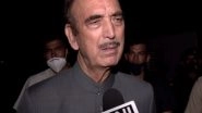 India News | A Good Political Leader or Speaker Doesn't Get Responsibility for Campaigning Due to Caste Effect: Ghulam Nabi Azad