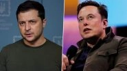Ukraine President Volodymyr Zelensky Invites Tesla CEO Elon Musk to Visit His Country After The War