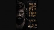 KGF Chapter 2: Trailer Of Yash&rsquo;s Magnum Opus To Be Released On March 27, Confirms Director Prashanth Neel