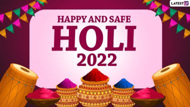 Holi 2022 Greetings & HD Images: Wish Happy Holi With WhatsApp Messages, GIF Stickers, Facebook Status, Quotes, SMS and Wallpapers to Family and Best Friends