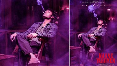 Naane Varuven: A Cigarette-Smoking Dhanush Grabs Your Attention in This New Poster
