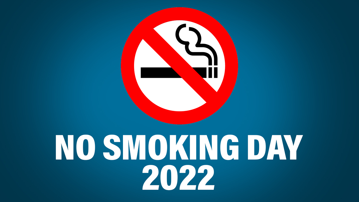 No Smoking Day 2022 Quotes : Anti-Tobacco Slogans, Messages, Sayings, HD  Images And Posters To Encourage Your Loved Ones to Say No to The Bad Habit  | 🙏🏻 LatestLY