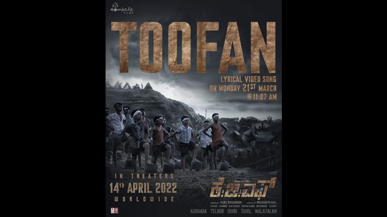 KGF Chapter 2 Song Toofan: Lyrical Video From Yash’s Upcoming Magnum Opus To Be Out On March 21!