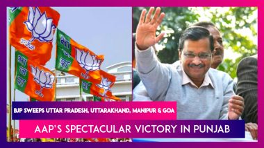 BJP Sweeps Uttar Pradesh, Uttarakhand, Manipur And Goa; AAP’s Spectacular Victory In Punjab