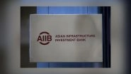 World News | AIIB Puts All Russia, Belarus Projects on Hold, Review