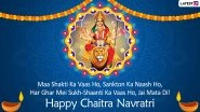 Happy Chaitra Navratri 2022 Images & Hindu Nav Varsh Greetings: Celebrate Chaitra Sukhladi With New WhatsApp Messages, Greetings, SMS, Quotes and Wallpapers