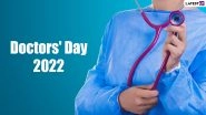 Doctors&rsquo; Day 2022 Images & HD Wallpapers for Free Download Online: Wish Happy National Doctors&rsquo; Day in US With Messages, Greetings, Quotes and WhatsApp Status