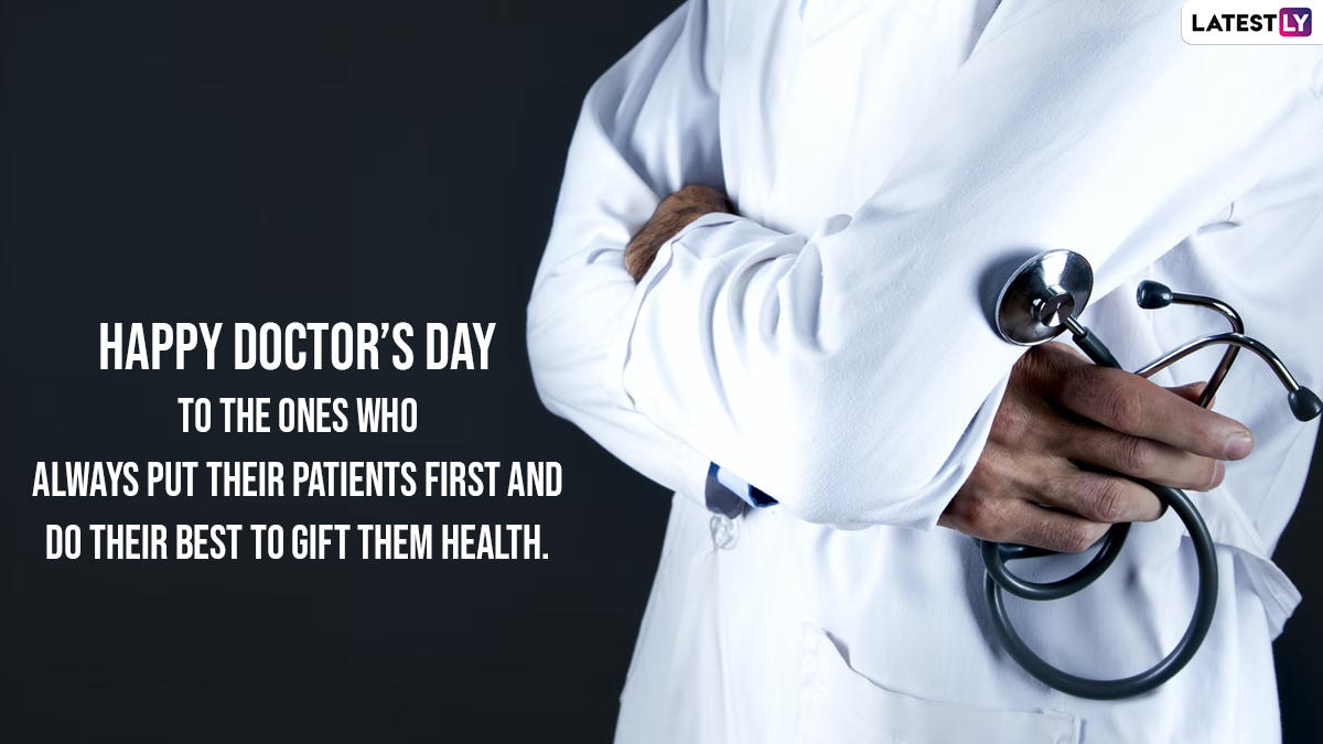 Happy Doctors’ Day 2022 Greetings: Messages, Best Quotes, WhatsApp ...