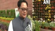 India News | Kiren Rijiju Lauds Center's AFSPA Decision, Says Era of Peace Arrived in Northeast in True Sense