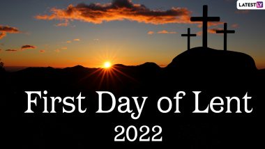 First Day of Lent 2022 Images & Messages For Free Download Online: Biblical Sayings & Spiritual Thoughts To Observe The 40-Day Of Fasting