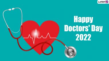 National Doctors' Day 2022 in US Wishes & HD Images: WhatsApp Status, Quotes, Thank You Messages and Wallpapers To Celebrate the Day