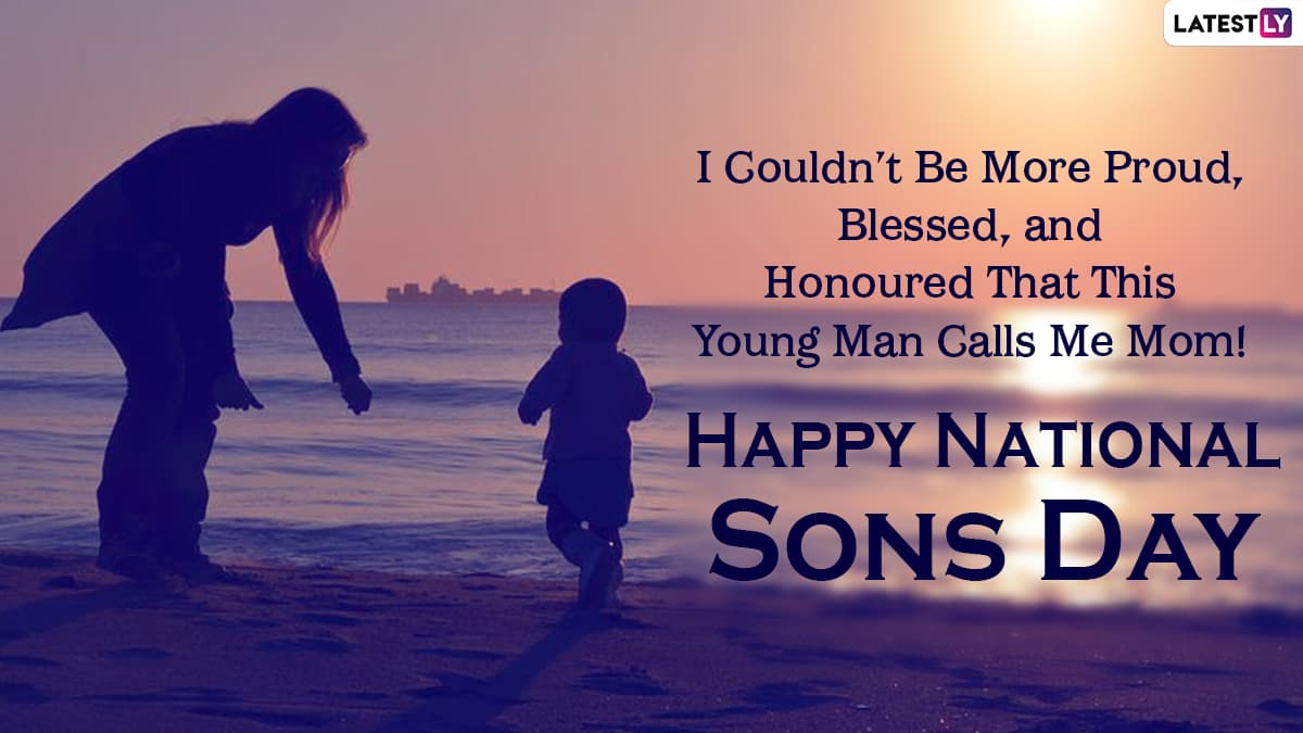 National Sons Day 2023 Quotes From Mom