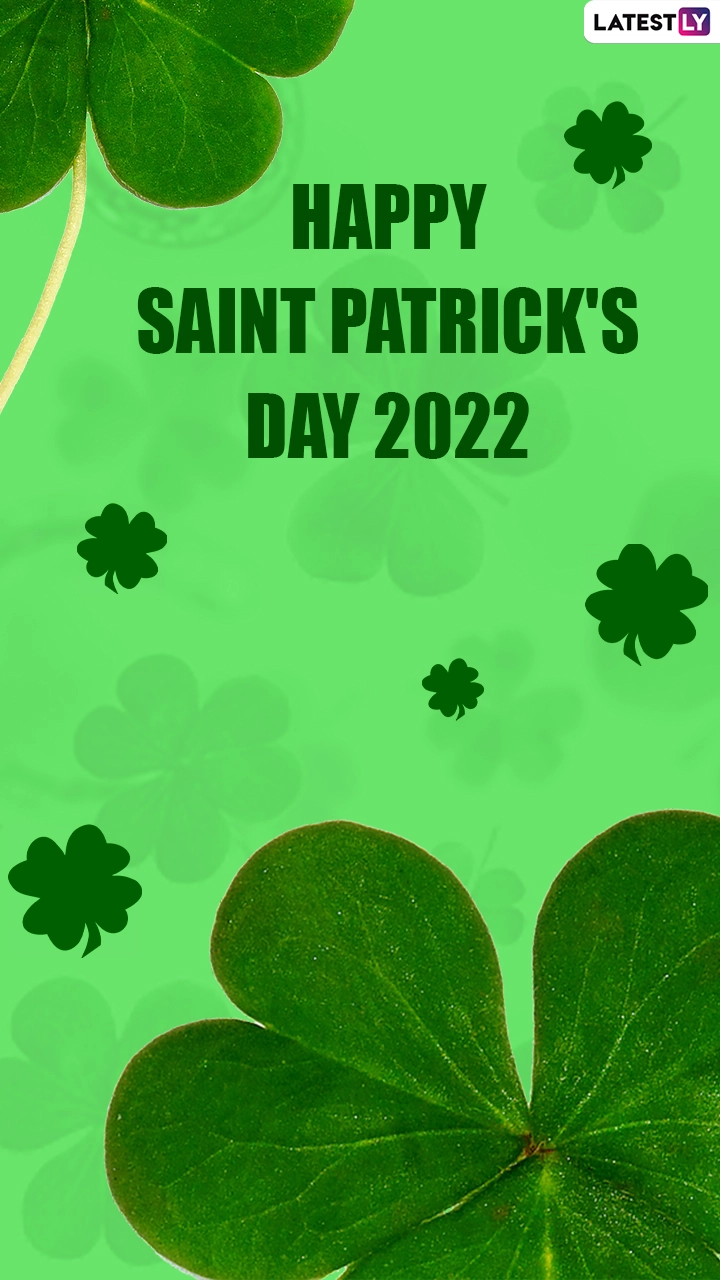 Happy St. Patrick&rsquo;s Day 2022! Quotes, Instagram Captions, Images and Messages for All