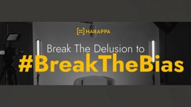 Business News | Harappa Celebrates International Women's Day with Their Campaign 'BREAK THE DELUSION TO #BREAKTHEBIAS'