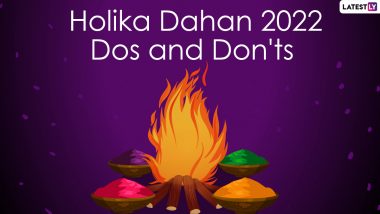 Holika Dahan 2022 Dos and Don'ts: From Not Wearing White to Newly-Wed Couple Rituals, Everything You Need to Know Before Rangwali Holi
