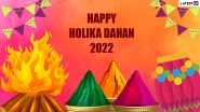 Holika Dahan 2022 Wishes, Greetings & Messages: Send Chhoti Holi Quotes, Holika Dahan Whatsapp Stickers, HD Images, GIFs, Wallpapers and Telegrams Pics to Your Loved Ones Before the Festival of Colours