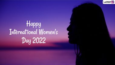 International Women's Day 2022 Messages & HD Wallpapers: Powerful Quotes, Warm Wishes, HD Images, Sayings And Thoughts To Celebrate The Special Occasion