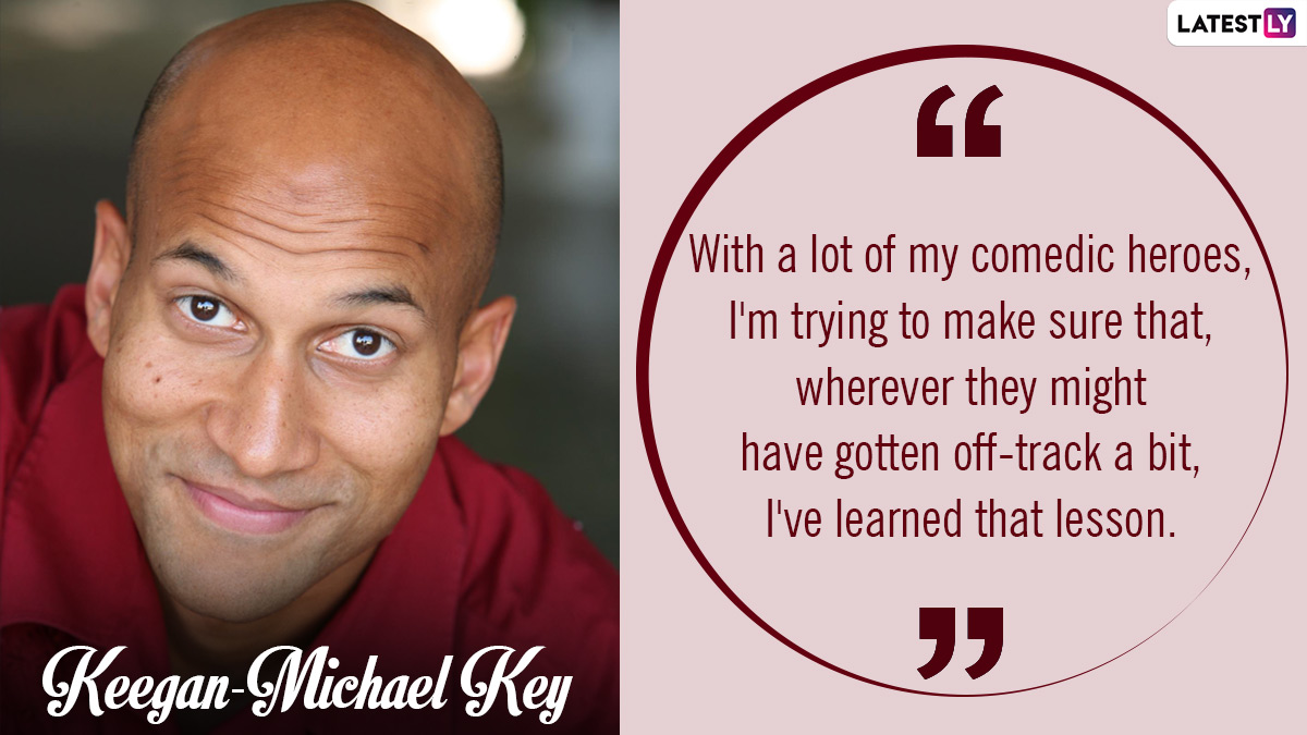 Keegan-Michael Key Birthday Special: 10 Amazing Quotes by the Key ...