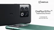 OnePlus 10 Pro 5G Launched in India, Europe, North America