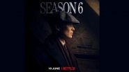 Peaky Blinders Season 6: Finale of Cillian Murphy&rsquo;s Show To Release on Netflix India on June 10