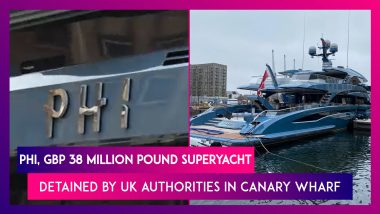 Phi, GBP 38 Million Pound Superyacht, Detained By UK Authorities In Canary Wharf
