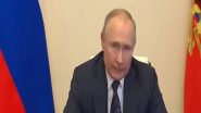 World News | Putin Alleges Ukrainian 'neo-Nazi' Units Preventing Foreigners from Leaving War Zone, Using Them as Human Shields