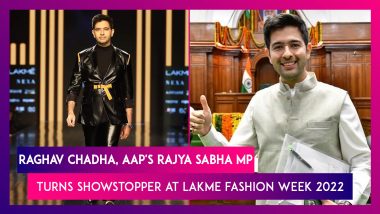 Raghav Chadha, AAP's Rajya Sabha MP Turns Showstopper At Lakme Fashion Week 2022
