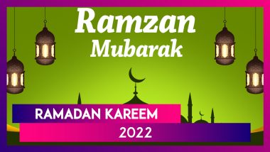 Ramadan 2022 Wishes: Quotes, Ramazan Kareem Messages & Images To Celebrate the Holy Month of Fasting