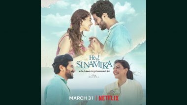 Hey Sinamika OTT Premiere: Dulquer Salmaan, Kajal Aggarwal and Aditi Rao Hydari’s Film To Arrive on Netflix and Jio Cinema on March 31!