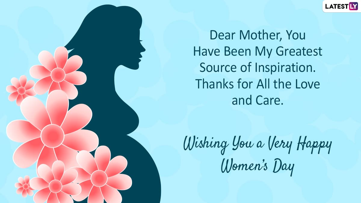 Happy International Women's Day 2022 Wishes for Mothers: Greetings,  WhatsApp Messages, Best Quotes, Sayings, Telegram Photos And HD Wallpapers  For Your Beloved Mom