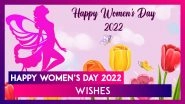 Women&rsquo;s Day 2022 Wishes for Wife: Quotes, Messages and Images To Celebrate the Day With Your Partner