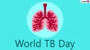 World TB Day 2022 Images, Slogans, Quotes, Messages And Sayings Take Over Twitter to Raise Awareness About Tuberculosis