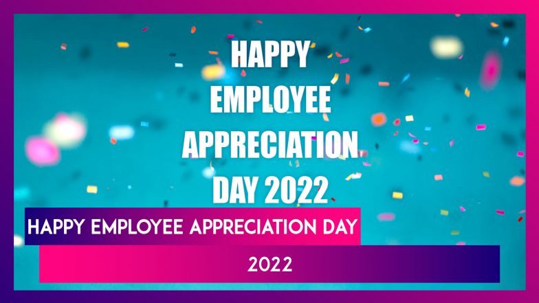 employee appreciation day 2022