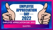 Employee Appreciation Day 2022 Wishes: Quotes, Messages & HD Wallpapers To Appreciate Your Employees