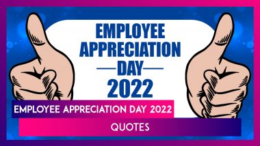 Employee Appreciation Day 2022 Wishes: Quotes, Messages & HD Wallpapers To Appreciate Your Employees