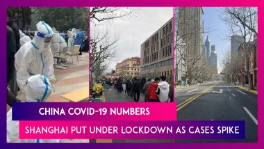 China Covid-19 Numbers: Shanghai Put Under Lockdown As Cases Spike