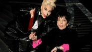 Entertainment News | Lady Gaga's Sweet Moment with Liza Minnelli During Oscars 2022 Wins the Internet
