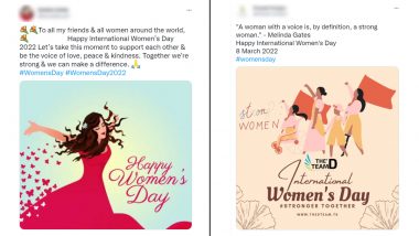 International Women's Day 2022 Twitter Review: Netizens Share Wishes, Powerful Quotes, HD Images And Sayings To Mark The Remarkable Occasion