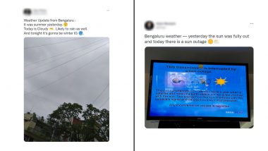 Sun Outage TV Network Tweets Flood Twitter as Bengaluru Wakes Up To Overcast Sky