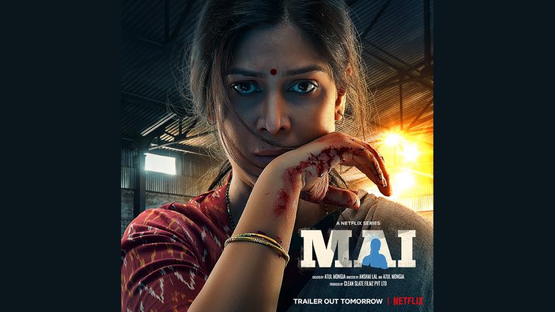 Mai: Sakshi Tanwar, Raima Sen, Wamiqa Gabbi’s Series To Arrive on Netflix on April 15; Trailer To Be Unveiled on March 24! (View Poster)