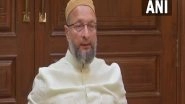India News | I Respect Decision of UP Voters: Asaduddin Owaisi