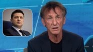 Amid Russia-Ukraine Crisis, Sean Penn Opens Up About His Meeting With President Volodymyr Zelenskyy (Watch Video)