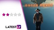 Outer Range Series Review: Josh Brolin&rsquo;s Mystery Drama on Amazon Prime Video is a Dull Affair (LatestLY Exclusive)