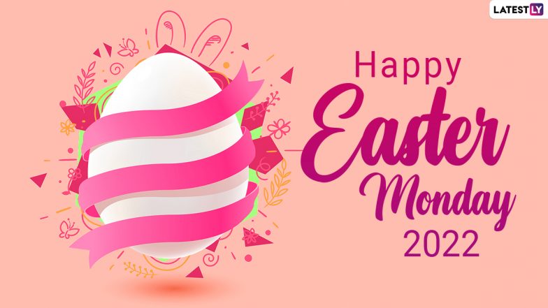 Happy Easter Monday 2022 Quotes & Hd Photos: Whatsapp Messages, Images,  Facebook Greetings, Sms And Sayings For The Joyous Christian Holiday | 🙏🏻  Latestly